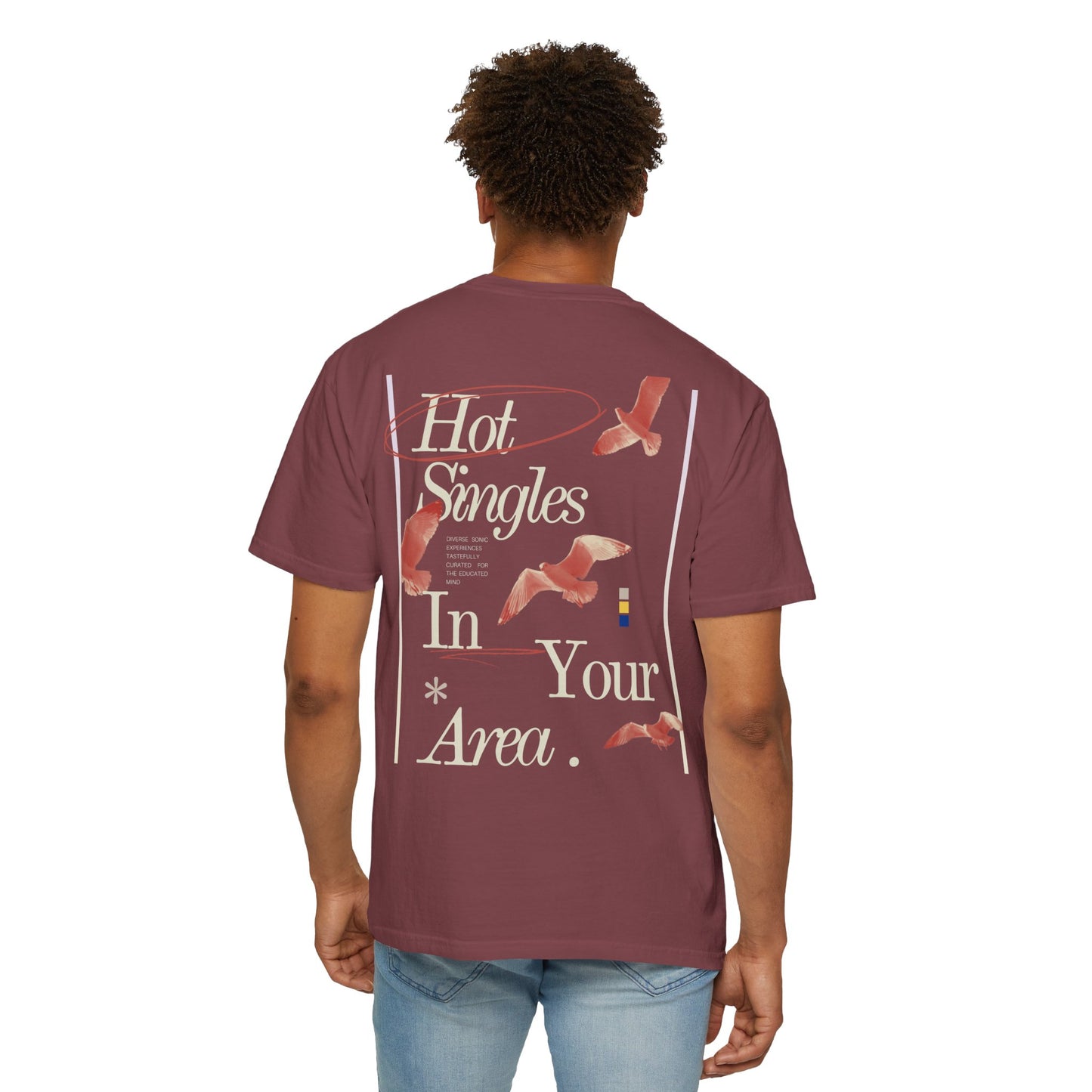 Hot Singles In your Area Limited Edition Custom Tee